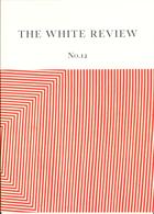 The White Review Magazine Issue  