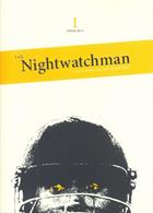 Nightwatchman Magazine Issue Issue 1