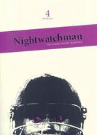 Nightwatchman Magazine Issue Issue 4