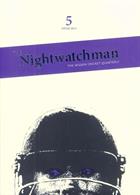 Nightwatchman Magazine Issue  