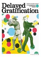 Delayed Gratification  Magazine Issue  