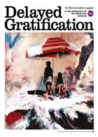 Delayed Gratification  Magazine Issue  