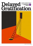 Delayed Gratification  Magazine Issue  