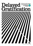 Delayed Gratification  Magazine Issue  