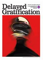 Delayed Gratification  Magazine Issue  