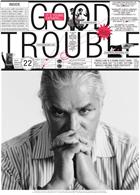 Good Trouble Magazine Issue Issue 22 