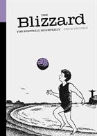 The Blizzard Magazine Issue  