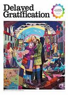 Delayed Gratification  Magazine Issue  