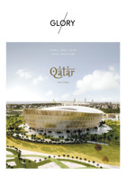 Glory Issue 6: Qatar Magazine Issue Lusail (Ltd Ed.) 