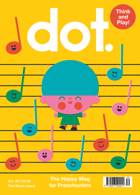 Dot Magazine Issue  