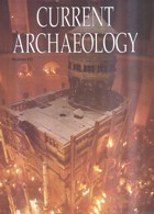 Current Archaeology Magazine Issue  