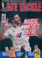 Late Tackle Magazine Issue NO 78