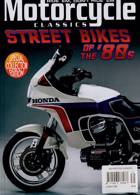 Motorcycle Classics Magazine Issue STREET BIK