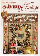 Simply Vintage Quilts Crafts Magazine Issue 40
