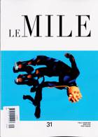 Le Mile Magazine Issue 31