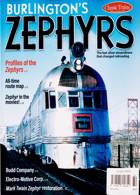 Classic Trains Magazine Issue ZEPHYRS