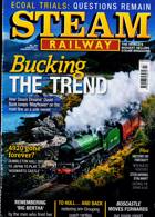 Steam Railway Magazine Issue NO 527