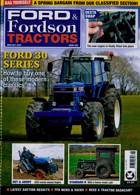 Ford And Fordson Tractors Magazine Issue JUN-JUL 