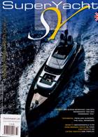 Superyacht International Magazine Issue NO 72