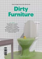 Dirty Furniture Magazine Issue  