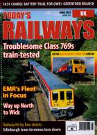 Todays Railways Uk Magazine Issue APR 22