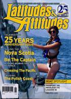 Latitudes & Attitudes Magazine Issue SPRING 