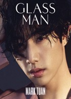 Glass Man 49 - Mark Tuan Magazine Issue 49MarkTuan 