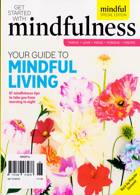 Mindful Magazine Issue GET STARTD 