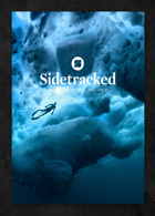 Sidetracked Magazine Issue  