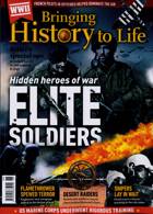 Bringing History To Life Magazine Issue NO 68