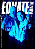 Equate - 4 Nafe Smallz & M Huncho Magazine Issue 4 NafeSmallz 