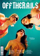 Off The Rails Magazine Issue NO 20 