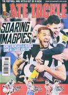 Late Tackle Magazine Issue NO 85