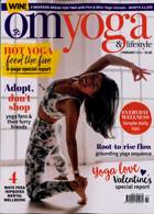Om Yoga Lifestyle Magazine Issue FEB 23