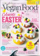 Vegan Food And Living Magazine Issue APR 23