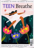 Teen Breathe Magazine Issue NO 40