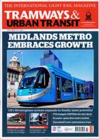 Tramways And Urban Transit Magazine Issue JUL 23
