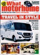 What Motorhome Magazine Issue MAY 23