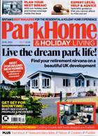 Park Home & Holiday Caravan Magazine Issue APR 23