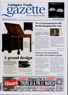 Antique Trades Gazette Magazine Issue 25/03/2023