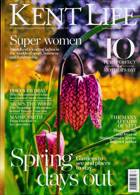 Kent Life Magazine Issue MAR 23