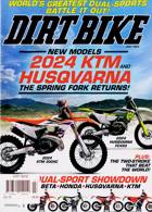 Dirt Bike Mthly Magazine Issue JUL 23
