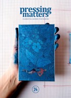 Pressing Matters Magazine Issue Issue 24