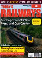 Todays Railways Uk Magazine Issue NOV 23