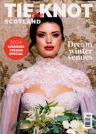 Tie The Knot Scotland Magazine Issue DEC-JAN