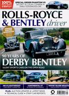 Rolls Royce Bentley Driver Magazine Issue JAN-FEB
