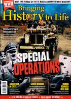 Bringing History To Life Magazine Issue NO 85