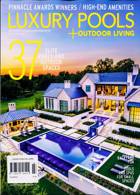 Luxury Pools And Living Magazine Issue FAL/WIN