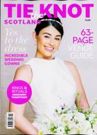 Tie The Knot Scotland Magazine Issue AUG-SEP