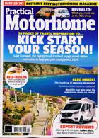 Practical Motorhome Magazine Issue APR 24